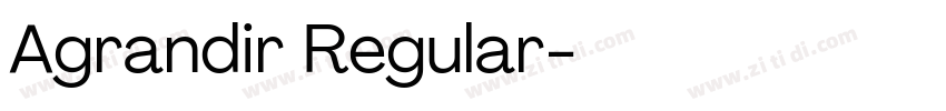 Agrandir Regular字体转换